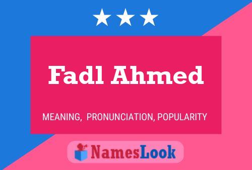 Affiche de nom Fadl Ahmed