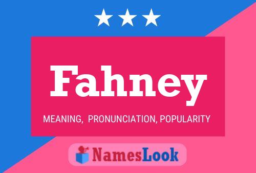 Affiche de nom Fahney