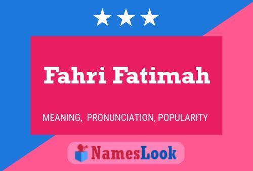 Affiche de nom Fahri Fatimah