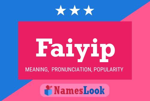 Affiche de nom Faiyip