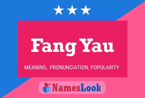 Affiche de nom Fang Yau