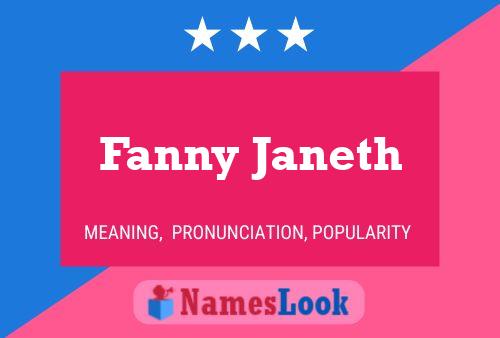 Affiche de nom Fanny Janeth