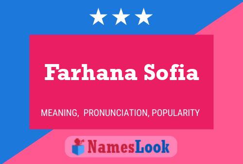 Affiche de nom Farhana Sofia