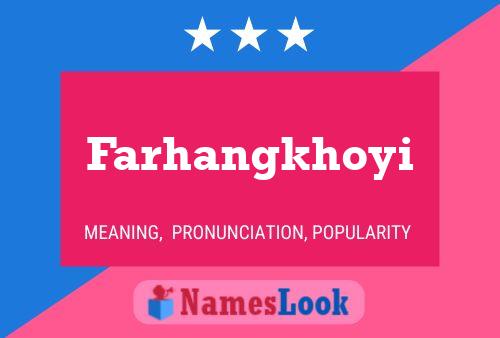 Affiche de nom Farhangkhoyi