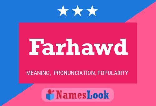 Affiche de nom Farhawd