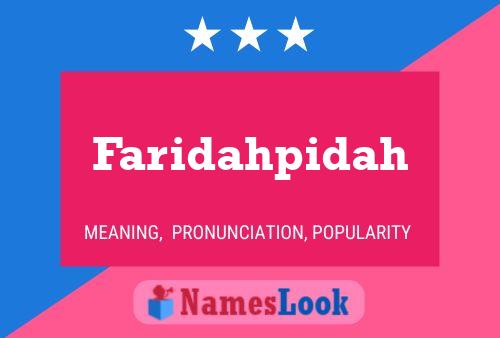 Affiche de nom Faridahpidah