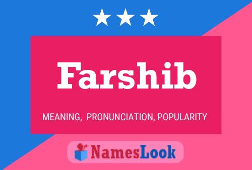 Affiche de nom Farshib