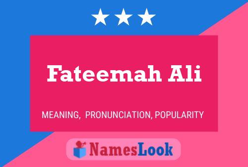 Affiche de nom Fateemah Ali