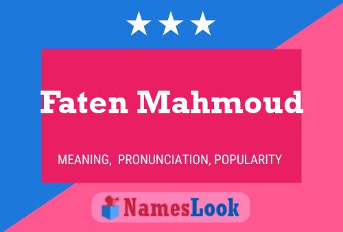 Affiche de nom Faten Mahmoud