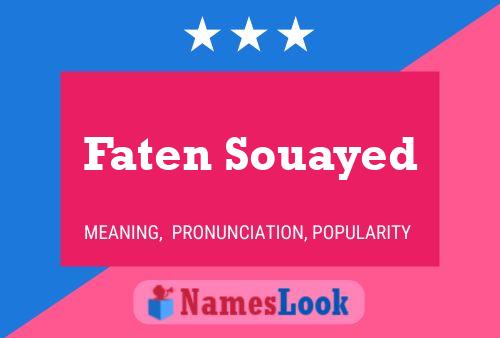 Affiche de nom Faten Souayed