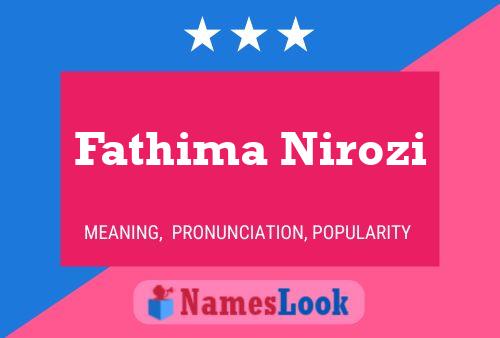 Affiche de nom Fathima Nirozi