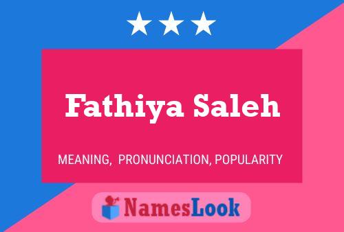 Affiche de nom Fathiya Saleh