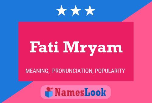 Affiche de nom Fati Mryam