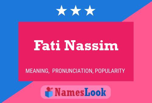 Affiche de nom Fati Nassim