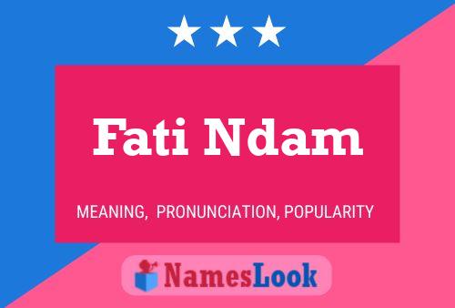 Affiche de nom Fati Ndam