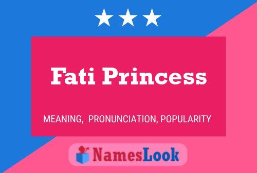 Affiche de nom Fati Princess