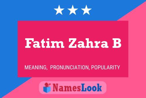 Affiche de nom Fatim Zahra B