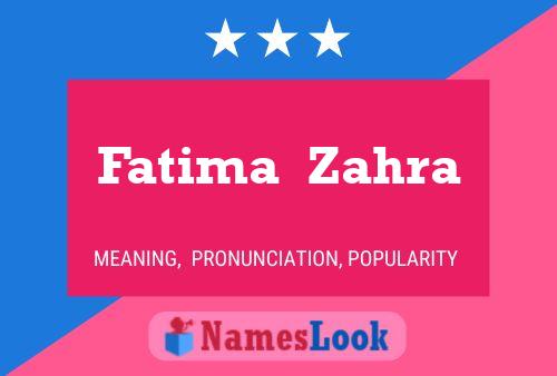 Affiche de nom Fatima  Zahra