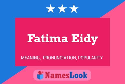 Affiche de nom Fatima Eidy