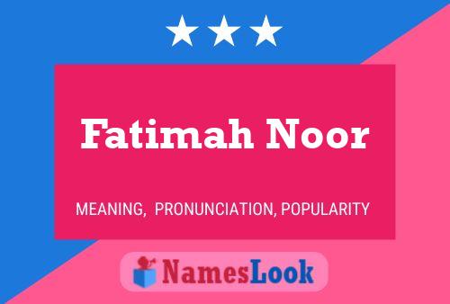 Affiche de nom Fatimah Noor