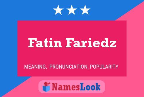 Affiche de nom Fatin Fariedz