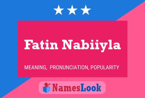 Affiche de nom Fatin Nabiiyla