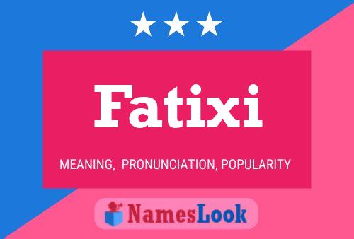 Affiche de nom Fatixi