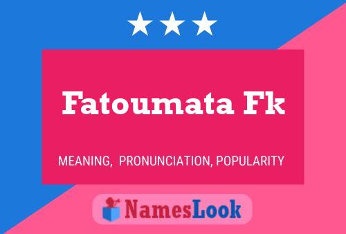 Affiche de nom Fatoumata Fk