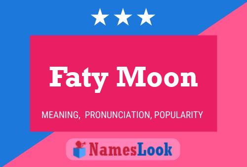 Affiche de nom Faty Moon