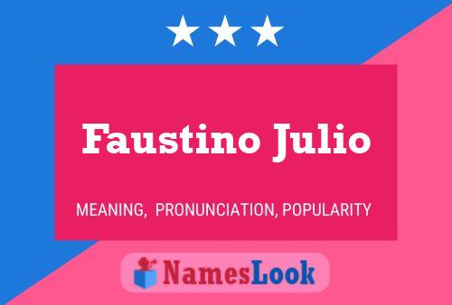 Affiche de nom Faustino Julio