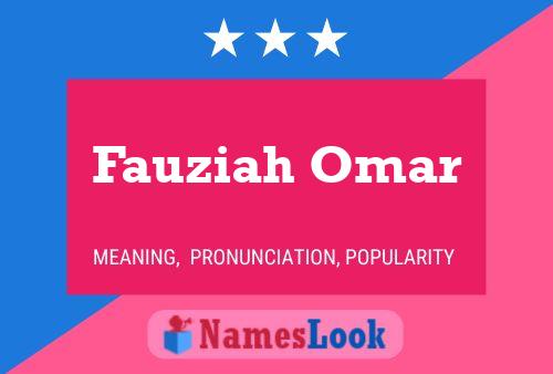 Affiche de nom Fauziah Omar