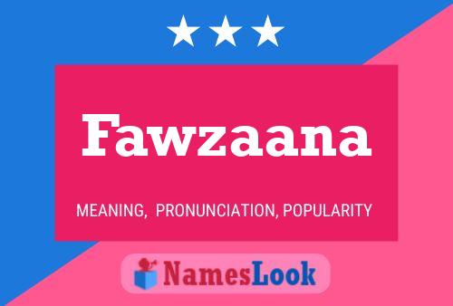 Affiche de nom Fawzaana