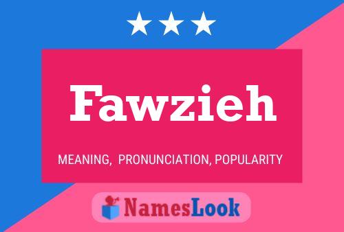 Affiche de nom Fawzieh