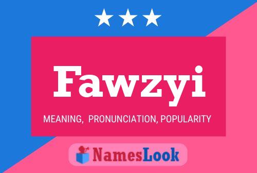 Affiche de nom Fawzyi