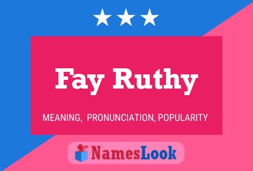 Affiche de nom Fay Ruthy