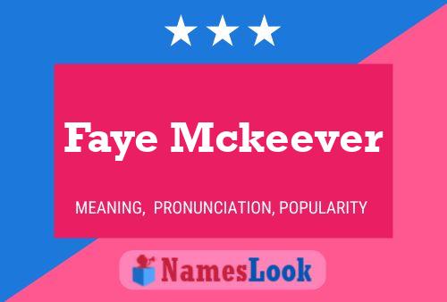 Affiche de nom Faye Mckeever