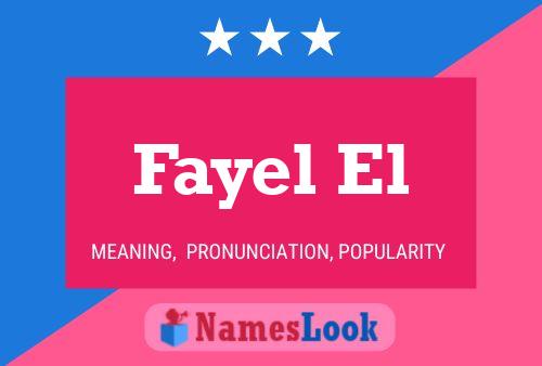 Affiche de nom Fayel El