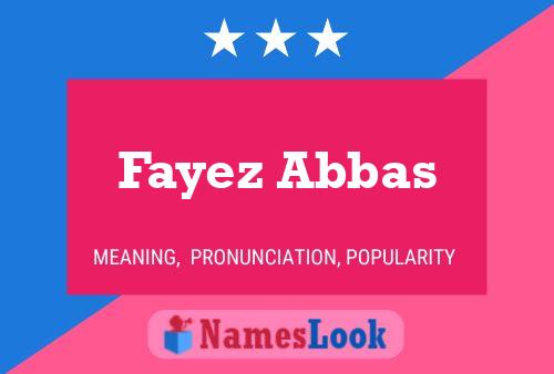 Affiche de nom Fayez Abbas