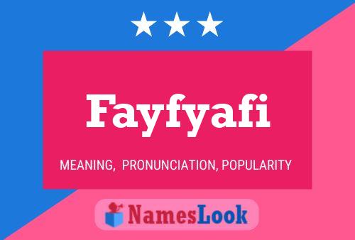 Affiche de nom Fayfyafi