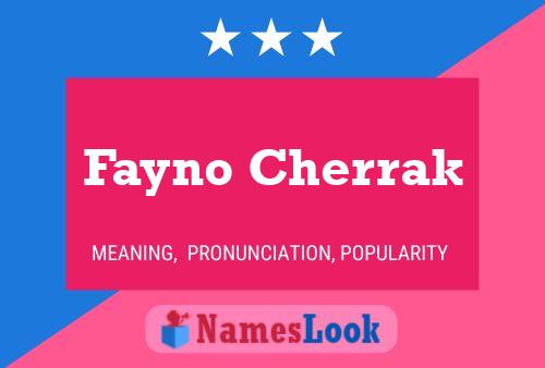 Affiche de nom Fayno Cherrak