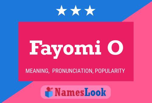 Affiche de nom Fayomi O