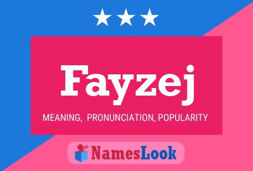 Affiche de nom Fayzej