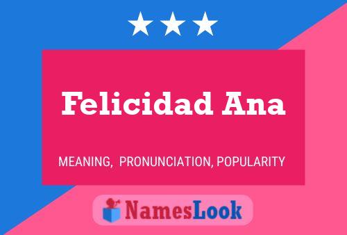 Affiche de nom Felicidad Ana