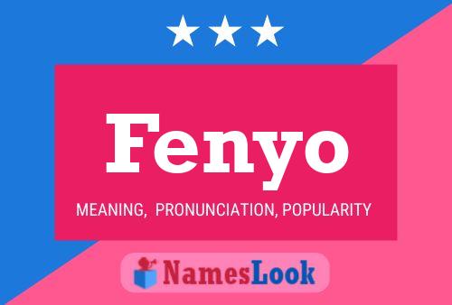 Affiche de nom Fenyo