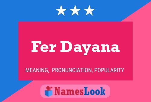 Affiche de nom Fer Dayana