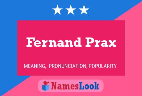 Affiche de nom Fernand Prax