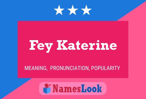 Affiche de nom Fey Katerine