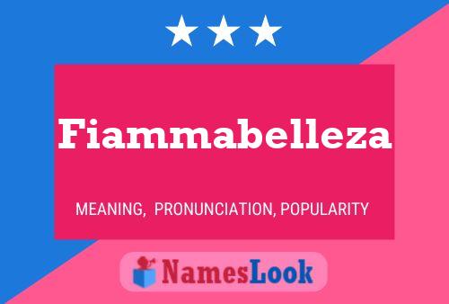 Affiche de nom Fiammabelleza