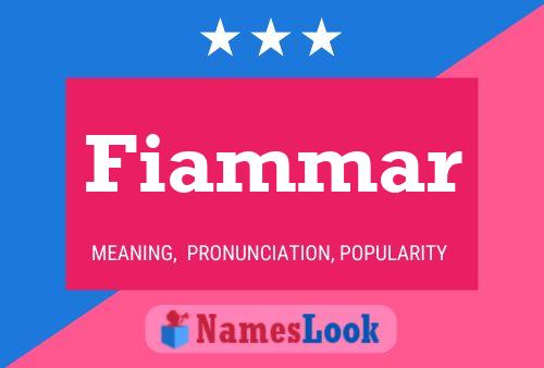 Affiche de nom Fiammar