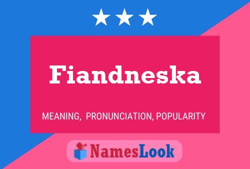 Affiche de nom Fiandneska